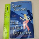 Not a Girl Detective by Susan Kandel A Cece Caruso Mystery
