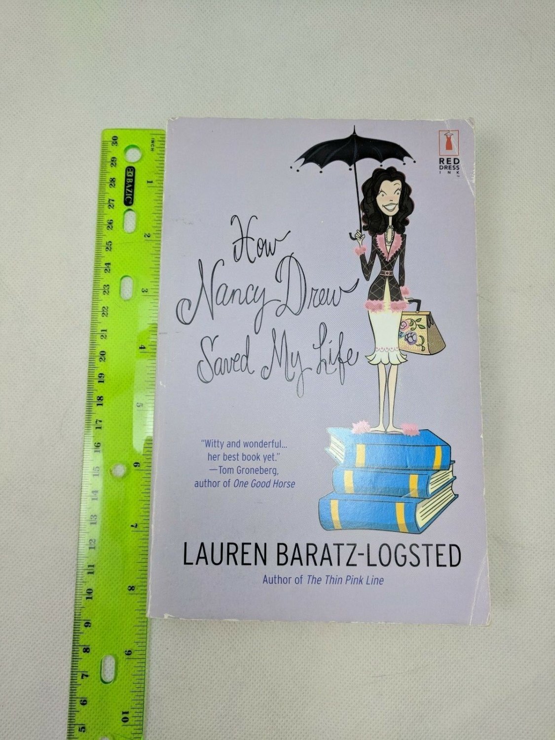 How Nancy Drew Saved My Life by Lauren Baratz-Logsted Red Dress Ink Novels PB