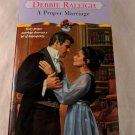 Debbie Raleigh, A Proper Marriage, Zebra Regency Romance, PB 2002
