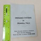 Ordnance Systems at Memorial Field Rock Island Arsenal Museum IL Booklet Guide