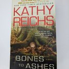 Kathy Reichs Novel Bones to Ashes PB Pocket Star Books