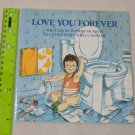 Love You Forever by Robert Munsch Paperback Book Sheila McGraw Illustrations