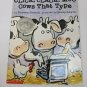 Click Clack Moo Cows that Type by Doreen Cronin/Betsy Lewin Story Book