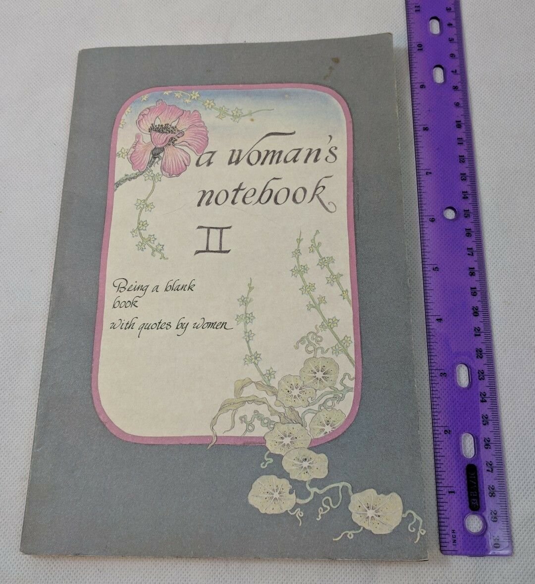 A Woman's Notebook II Blank Journal w/ Quotes By Women - Soft Cover - 1981