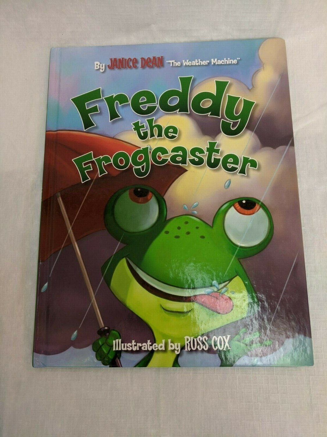 Freddy the Frogcaster by Janice Dean / Russ Cox Illustrated Children's Book HC