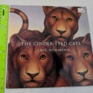 Cinder-Eyed Cats, Paperback by Rohmann, Eric