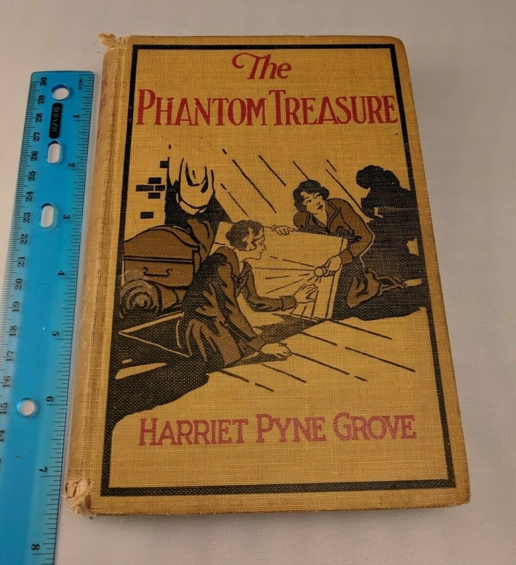 The Phantom Treasure by Harriet Pyne Grove A.L. Burt Co 1928 Vintage HC Book