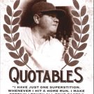 2016 Leaf Babe Ruth Collection Quotables Q4 Babe Ruth 2016 Leaf Babe Ruth Collection Quotables Q4 Babe Ruth