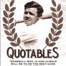 2016 Leaf Babe Ruth Collection Quotables Q6 Babe Ruth 2016 Leaf Babe Ruth Collection Quotables Q6 Babe Ruth