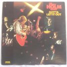 The Johnny Holm Band Gotta Let It Out