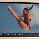 1992 Classic World Classic Wendy Lucero-Schayes (#12) near mint card or better