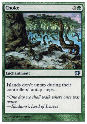 MTG Choke (8th Edition) near mint condition card Uncommon