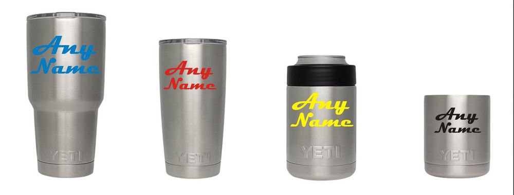 Your Name Text Custom Decal for YETI Rambler Tumbler 20 oz 30 Sticker font 3"