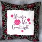 Always Kiss Me Goodnight Embroidered Pillow