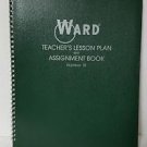 Ward Teacher Lesson Plan and Assignment Book #18..