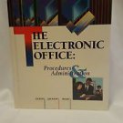 The Electronic Office: Procedures and Administration Tilton, Jackson, Rigby
