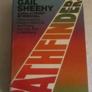PATHFINDERS, OVER COMING THE CRISES OF ADULT LIFE BY GAIL SHEENY