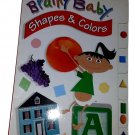 Brainy Baby: Shapes and Colors (Hardcover) Used