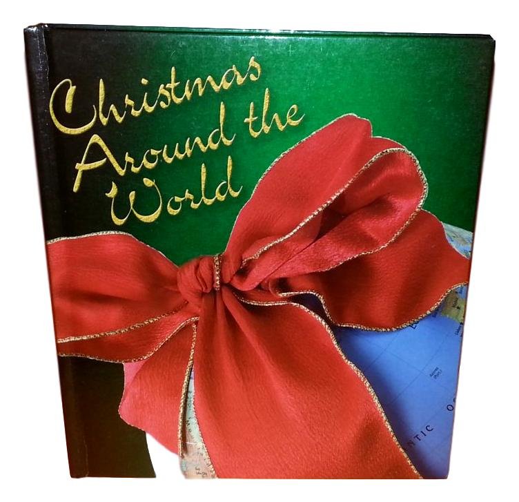 Christmas Around the World - Hardcover Book ( Like New!)