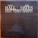 Hall & Oates LP Past Times Behind Chelsea CHL 547 Rock Pop UK Pressing NM/EX
