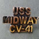 USS MIDWAY AIRCRAFT CARRIER CV-41 US NAVY LAPEL PIN BADGE 1 INCH
