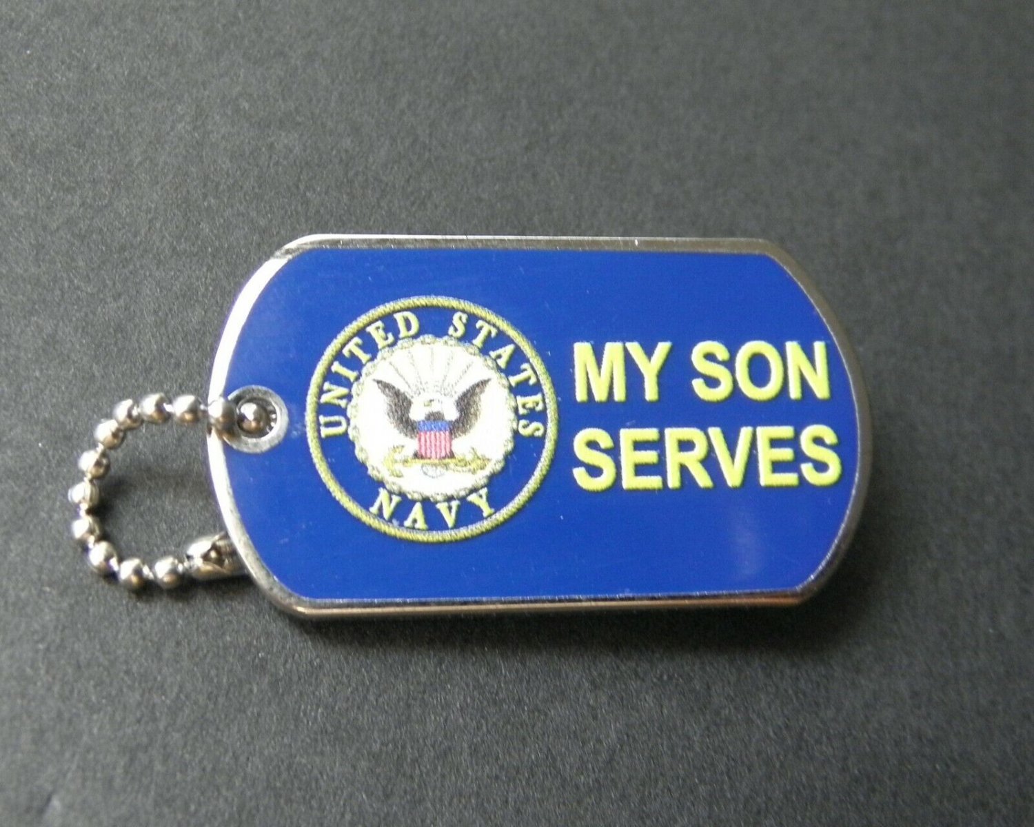 NAVY MY SON SERVES USN DOG TAG LAPEL HAT PIN BADGE 1.2 INCHES