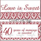 Love is Sweet 40th Anniversary Candy Wrappers Printable DIY