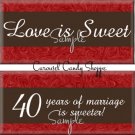 Love is Sweet 40th Anniversary Candy Wrappers Printable DIY