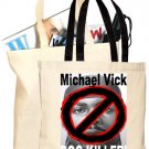 NO Michael Vick DOG KILLER Natural Cotton Shopping Tote