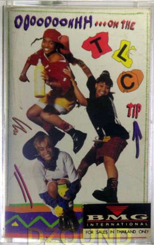 TLC - Ooooooohhh...On The TLC Tip - THAI MUSIC CASSETTE 1992
