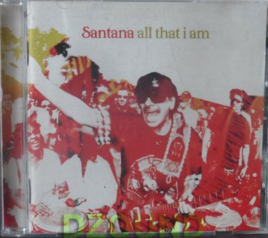 SANTANA - ALL THAT I AM - THAI CD 2005