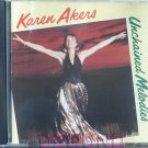 KAREN AKERS - Unchained Melodies - CD 1991