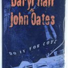 DARYL HALL & JOHN OATES - DO IT FOR LOVE - THAI MUSIC CASSETTE 2002