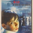 BAD EDUCATION - Gael García / Bernal Fele Martinez - THAI DVD Zone 0 / All Zone NTSC