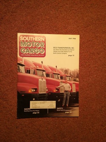 Vintage May 1986 Southern Motor Cargo Magazine, Reco Transport 070716350