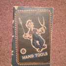 Vintage Booklet Hand Tools, Produced by The Armed Forces 070716425