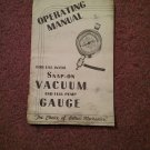 Vintage Operating Manual Snap-on Vacuum Gauge  070716488