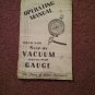 Vintage Operating Manual Snap-on Vacuum Gauge  070716488