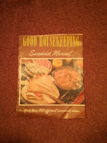 Vintage Good Housekeeping Cookbook, Sandwich Manual   070716618