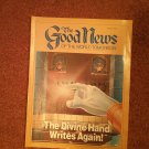 The Good News Magazine, March 1986 The Divine Hand Writes Again 70716861
