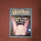 The Good News Magazine, March 1987 God's Gift for You  0716867