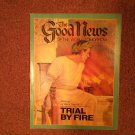 The Good News Magazine, July-Aug Trial By Fire 070716879