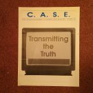 C.A.S.E., Christian Newsletter, Sept  1993 Transmitting The Truth  70716935