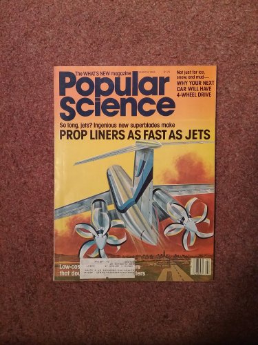 March 1985 Popular Science, Prop Liners As Fast As Jets  707161029