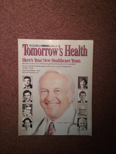 Tomorrow's Health Magazine, Special Issue, Fall 1993  0707161478