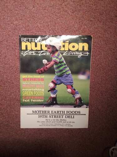 Better Nutrition Magazine, May 1992, Get the best of stress 0707161489