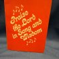 Praise the Lord in Song and Wisdom, Psalms and Proverbs KJV 0707161576