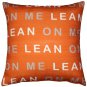 Lean On Me Orange Throw Pillow 17x17, Complete with Pillow Insert