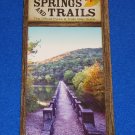*NEW* EUREKA SPRINGS PARKS SPRINGS AND TRAILS BROCHURE OFFICIAL TRAILS MAP GUIDE *NEW* EUREKA SPRINGS PARKS SPRINGS AND TRAILS BROCHURE OFFICIAL TRAILS MAP GUIDE