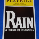 RAIN PLAYBILL MUSICAL TRIBUTE TO THE BEATLES JOHN LENNON PAUL GEORGE RINGO STARR